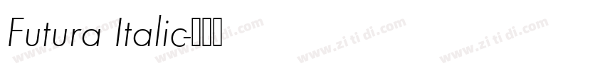 Futura Italic字体转换 Futura Italic字体转换